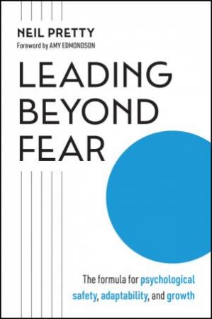 Leading Beyond Fear by Neil Pretty