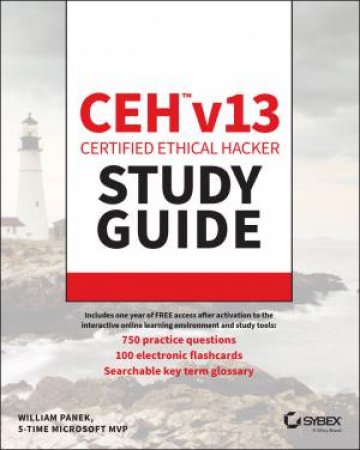 CEH Certified Ethical Hacker v13 Study Guide by William Panek