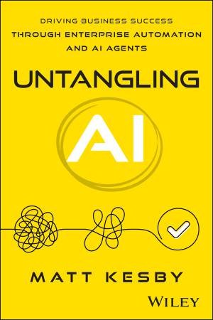 Untangling AI by Matt Kesby