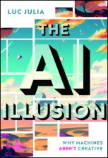 The AI Illusion