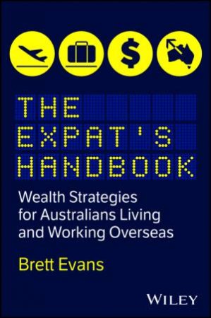 The Expat's Handbook by Brett Evans