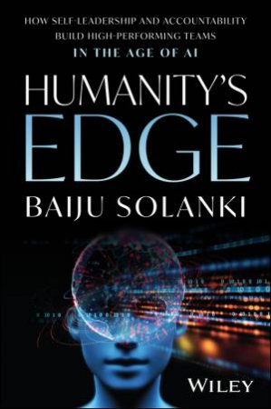 Humanity's Edge by Baiju Solanki