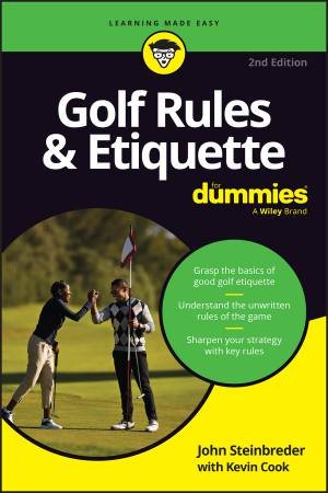 Golf Rules & Etiquette For Dummies by John Steinbreder & Kevin Cook