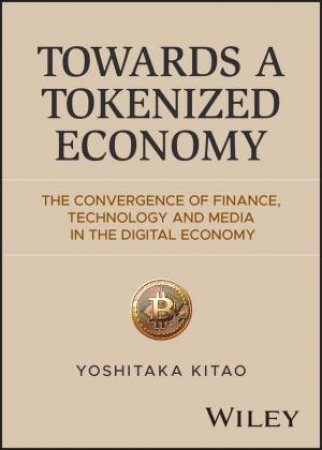 Towards a Tokenized Economy by Yoshitaka Kitao