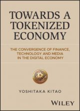 Towards a Tokenized Economy