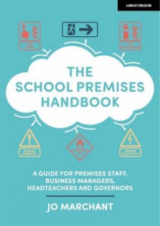 The School Premises Handbook by Jo Marchant