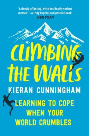 Climbing The Walls by Kieran Cunningham