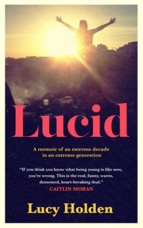 Lucid by Lucy Holden