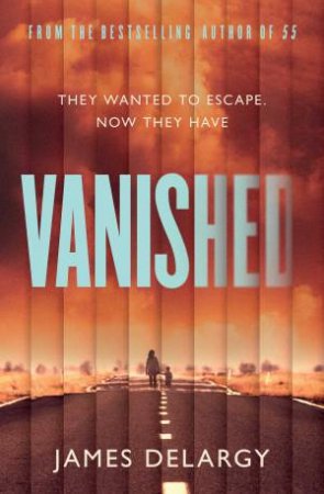 Vanished by James Delargy