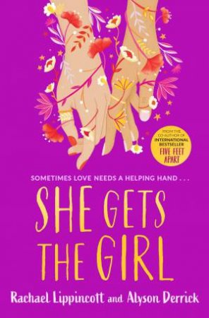 She Gets The Girl by Rachael Lippincott & Alyson Derrick
