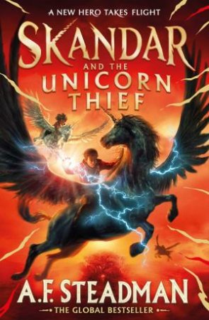 Skandar And Tthe Unicorn Thief by A.F. Steadman