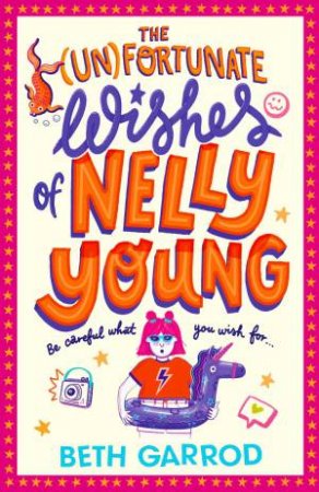 The Unfortunate Wishes of Nelly Young by Beth Garrod