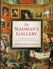 The Madmans Gallery