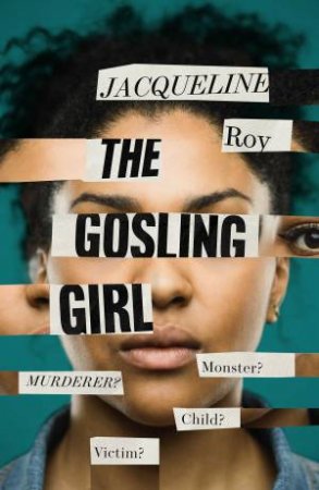 The Gosling Girl by Jacqueline Roy