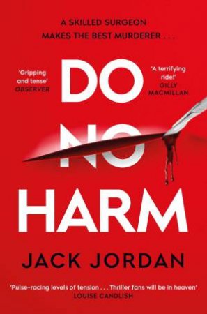 Do No Harm by Jack Jordan