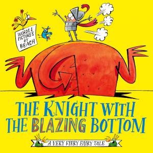 The Knight With The Blazing Bottom by Various