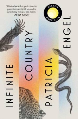 Infinite Country by Patricia Engel