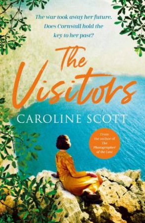 The Visitors by Caroline Scott