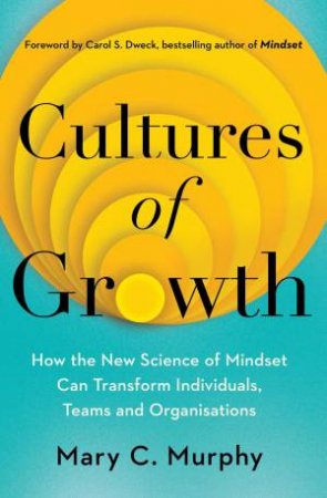 Cultures of Growth by Mary C. Murphy
