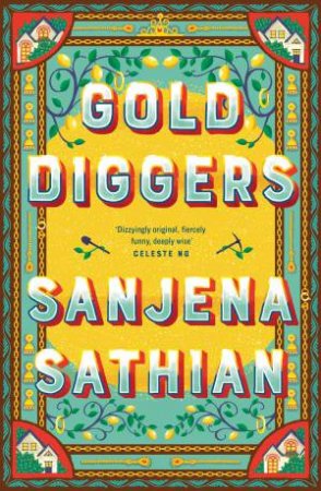 Gold Diggers by Sanjena Sathian