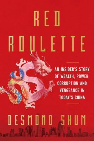 Red Roulette by Desmond Shum