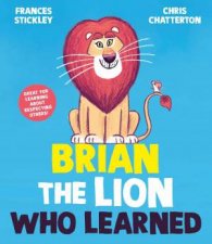 Brian the Lion who Learned