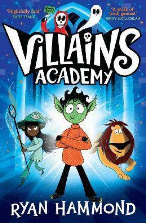 Villains Academy 01 by Ryan Hammond