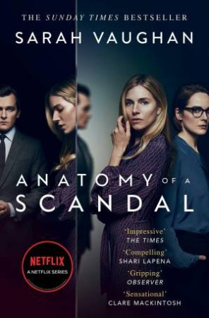 Anatomy of a Scandal (TV Tie In) by Sarah Vaughan