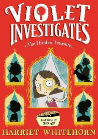 Violet And The Hidden Treasure by Harriet Whitehorn & Becka Moor