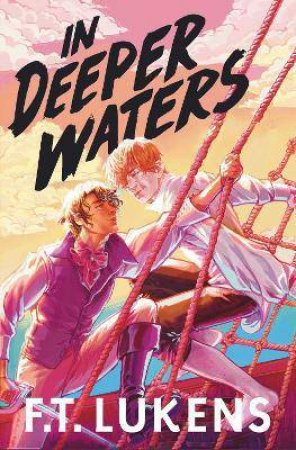 In Deeper Waters by F.T. Lukens