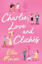 Charlie Love And Cliches