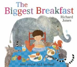 The Biggest Breakfast by Richard Jones