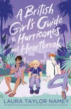 A British Girls Guide to Hurricanes and Heartbreak