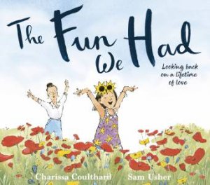 The Fun We Had by Charissa Coulthard & Sam Usher