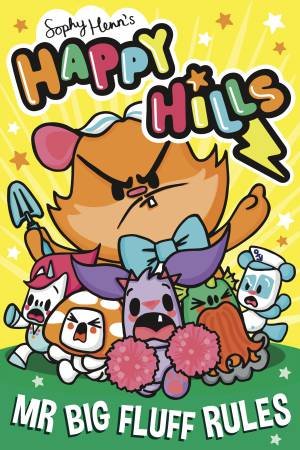 Mr Big Fluff Rules by Sophy Henn