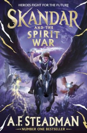 Skandar and the Spirit War by A.F. Steadman