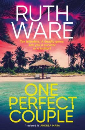 One Perfect Couple by Ruth Ware