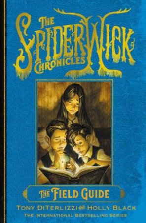 The Field Guide by Holly Black & Tony DiTerlizzi