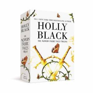 The Modern Faerie Tales Trilogy by Holly Black