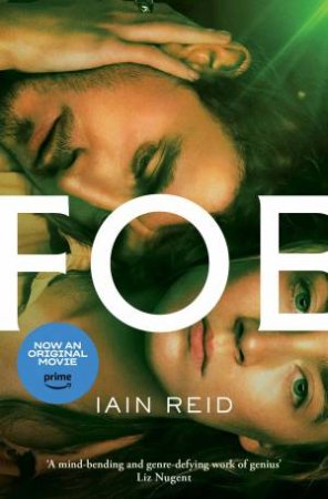 Foe (Film Tie In) by Iain Reid