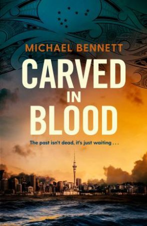 Carved in Blood by Michael Bennett