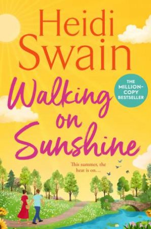 Walking on Sunshine by Heidi Swain