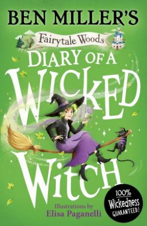 Diary of a Wicked Witch by Ben Miller