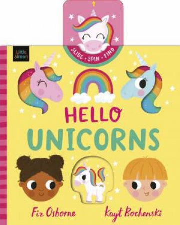 Hello Unicorns by Fiz Osborne & Kayt Bochenski