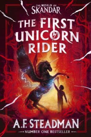 World of Skandar: The First Unicorn Rider by A.F. Steadman