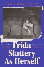 Frida Slattery As Herself