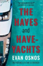 The Haves and HaveYachts