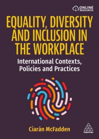 Equality, Diversity and Inclusion in the Workplace by Ciaran McFadden