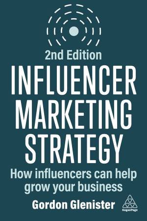 Influencer Marketing Strategy by Gordon Glenister