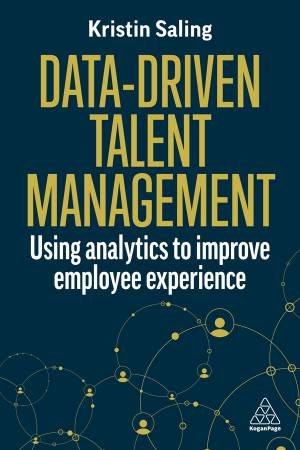 Data-Driven Talent Management by Kristin Saling
